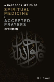 Title: A Handbook Series of Spiritual Medicine + Accepted Prayers Gift Edition, Author: Ibn Daud