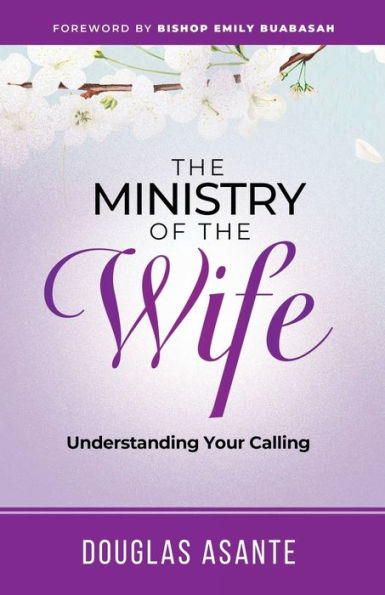 The Ministry of Wife: Understanding Your Calling