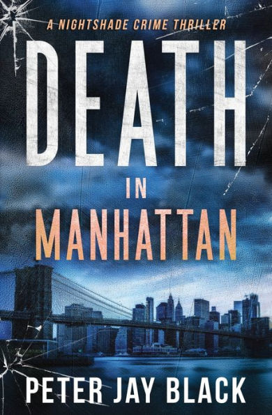 Death in Manhattan: A Nightshade Crime Thriller