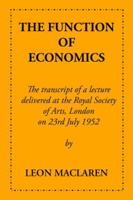 Title: The Function of Economics, Author: Leon Maclaren