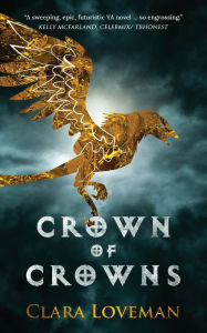 Title: Crown of Crowns, Author: Clara Loveman