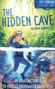 Title: The Hidden Cave, Author: Gloria Barnett