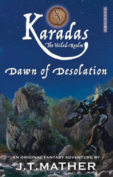 Karadas: The Veiled Realm: Dawn of Desolation