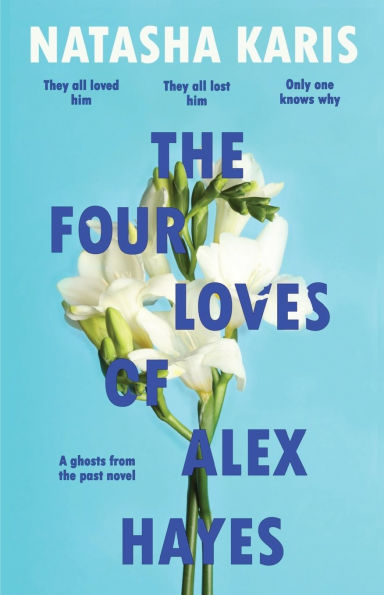 The Four Loves Of Alex Hayes