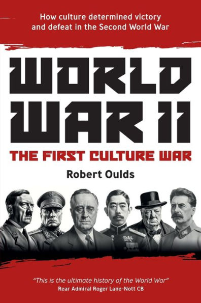 World War II: The First Culture