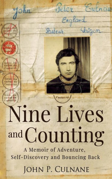 Nine Lives and Counting: A Memoir of Adventure, Self-Discovery and Bouncing Back