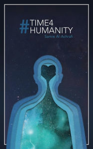 Title: #Time4Humanity, Author: Samie Al-Achrafi