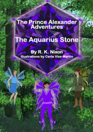 Title: The Aquarius Stone, Author: R. K. Nixon