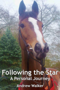 Title: Following the Star, Author: Andrew Walker