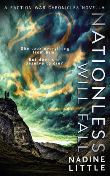 Nationless Will Fall: A Dystopian Romance