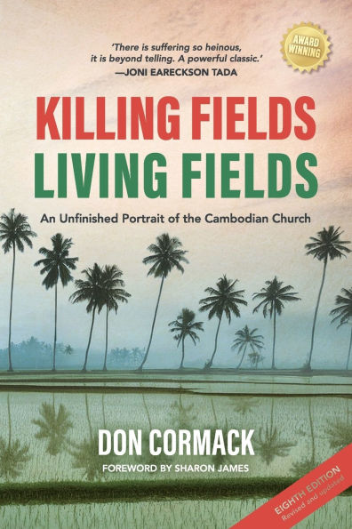Killing Fields, Living Fields: An Unfinished Portrait of the Cambodian Church