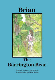 Title: Brian The Barrington Bear, Author: Mark Blackburn