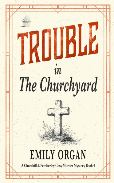 Trouble in the Churchyard