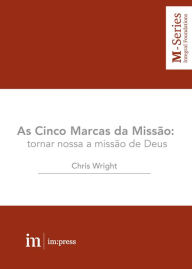 Title: As Cinco Marcas da Missão, Author: Chris Wright