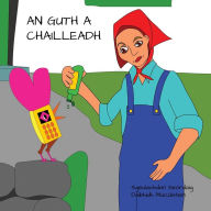 Title: AN GUTH A CHAILLEADH, Author: Daibhidh MacÙistein