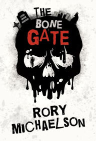 Ebooks free download for mac The Bone Gate (English Edition) by Rory Michaelson