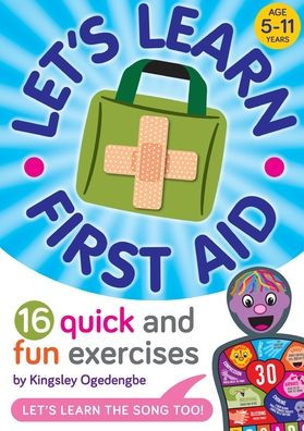 Let's Learn First Aid: 16 Quick and Fun Exercises