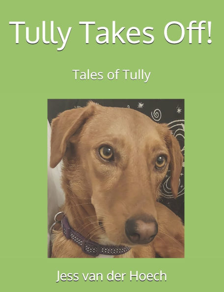 Tully Takes Off!