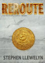 REROUTE: The New World Series Book Four