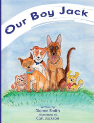 Title: Our Boy Jack, Author: Dianne Smith