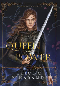 Title: A Queen Comes to Power: An Heir Comes to Rise - Book 2, Author: Chloe C. Peñaranda