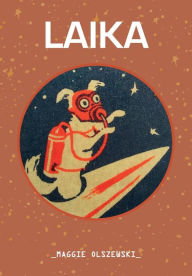 Free ebook download txt file LAIKA 9781838251680 English version by 