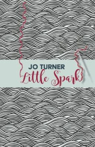 Free download pdf ebooks files Little Spark DJVU by  9781838259556 (English Edition)