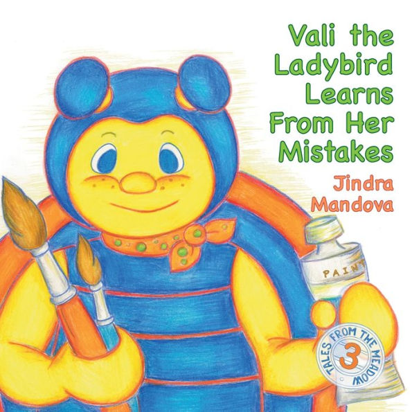 Vali the Ladybird Learns From Her Mistakes
