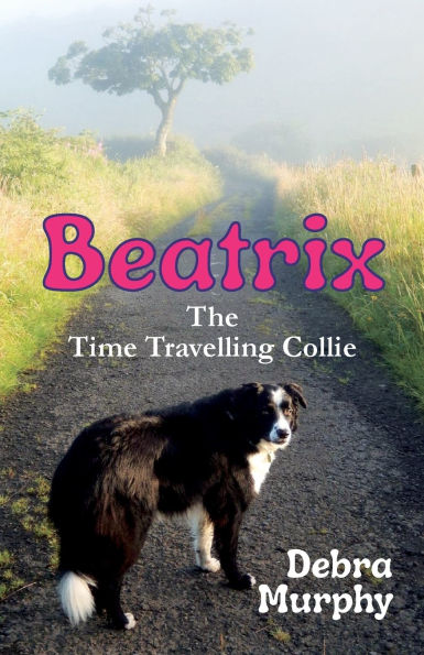 Beatrix The Time Travelling Collie