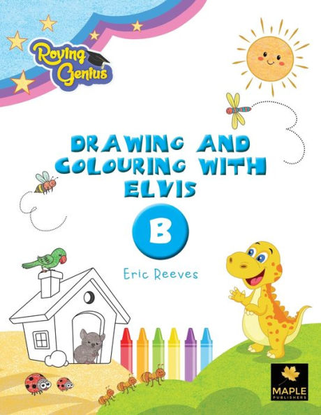 Drawing and Colouring with Elvis: B