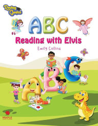 Title: ABC Reading with Elvis, Author: Emily Collins