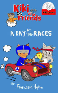 Title: A Day at the Races, Author: Francesca Hepton