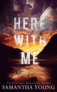 Title: Here With Me, Author: Samantha Young