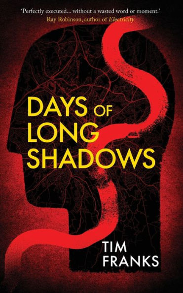 Days of Long Shadows