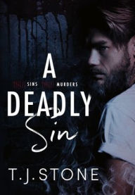 Title: A Deadly Sin, Author: T J Stone
