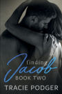 Finding Jacob, book 2