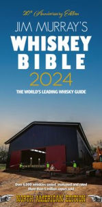 Title: Jim Murray's Whiskey Bible 2024, Author: Jim Murray