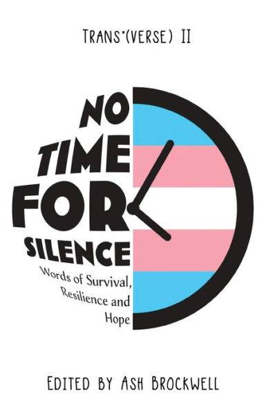 No Time for Silence: Words of Survival, Resilience and Hope