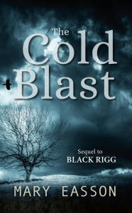 Title: The Cold Blast, Author: Mary Easson