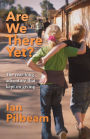 Are we there yet?: The year-long adventure that kept on giving