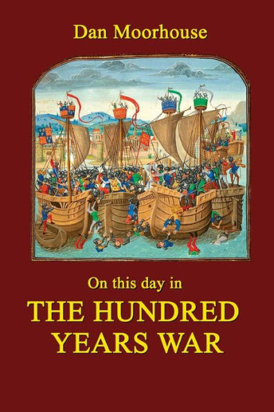 On this day the Hundred Years War