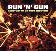 Title: Run 'n' Gun: A Guide to On-Foot Shooters, Author: Bitmap Books