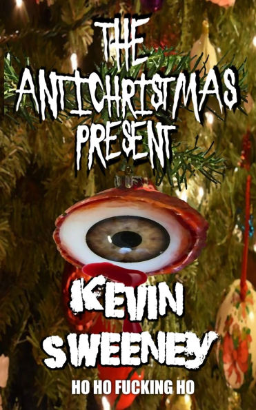 The Antichristmas Present: Horror Stories