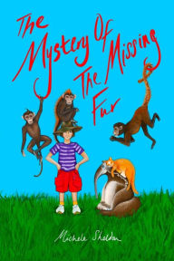 Title: The Mystery of the Missing Fur, Author: Michele Sheldon