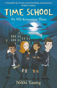 Title: Time School: We Will Remember Them, Author: Nikki Young