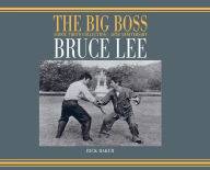 Title: Bruce Lee: The Big boss Iconic photo Collection - 50th Anniversary, Author: Ricky Baker