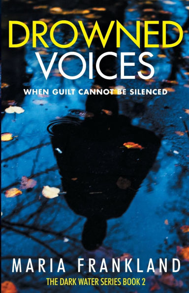 Drowned Voices: When guilt cannot be silenced