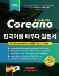 Title: Aprender Coreano para Principiantes - El Libro de Ejercicios de Idiomas: GuÃ¯Â¿Â½a de Estudio, Paso a Paso y FÃ¯Â¿Â½ciles, para Aprender a Leer, Escribir y Hablar Usando el Alfabeto Hangul (Incluye PÃ¯Â¿Â½ginas con Tarjetas de Estudio), Author: Jennie Lee