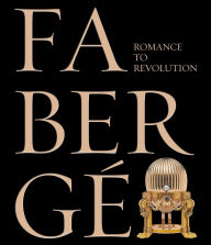 Free it ebook downloads Faberg : Romance to Revolution