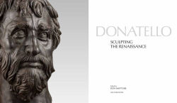 Alternative view 4 of Donatello: Sculpting the Renaissance